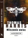 Milczenie owiec
	 (Audiobook)  Thomas Harris
