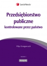 Przedsiębiorstwo publiczne kontrolowane przez państwo  Grzegorczyk Filip