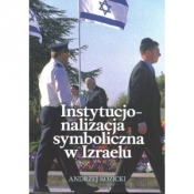 Instytucjonalizacja symboliczna w Izraelu - Kozicki Andrzej
