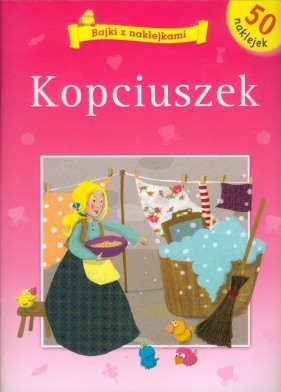 Kopciuszek bajki z naklejkami - Malicki Marcin