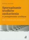 Sporządzanie środków zaskarżenia w postępowaniu cywilnym wraz z Zieliński Andrzej