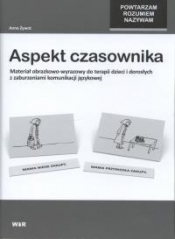Aspekt czasownika. Materiał obrazkowo-wyrazowy do terapii dzieci i dorosłych z zaburzeniami komunikacji językowej - Anna Żywot