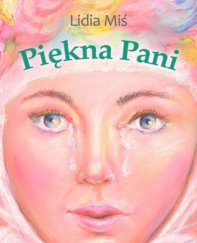 Piękna Pani - Lidia Miś