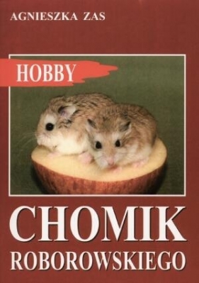 Chomik Roborowskiego - Zas Agnieszka