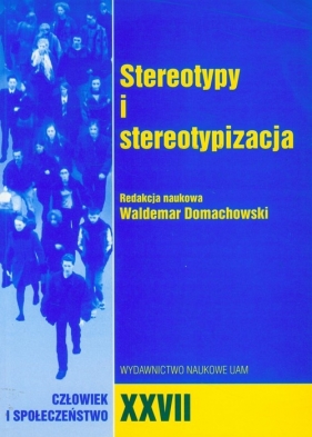 Człowiek i Społeczeństwo Tom 18 - <br />