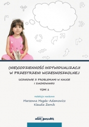 (Nie)codzienność indywidualizacji w przestrzeni wczesnoszkolnej. - Marzenna Magda-Adamowicz