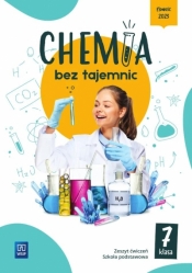 Chemia bez tajemnic. Chemia. Zeszyt ćwiczeń. Szkoła podstawowa. Klasa 7