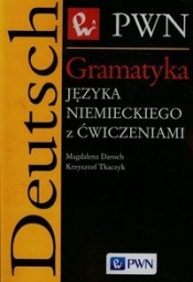 Gramatyka języka niemieckiego z ćwiczeniami - Tkaczyk Krzysztof, Daroch Magdalena