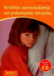 Krótkie opowiadania na pokonanie strachu + CD
