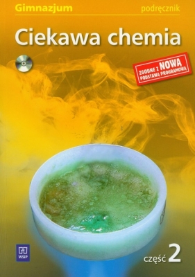 Ciekawa chemia Podręcznik część 2 + CD - Gulińska Hanna