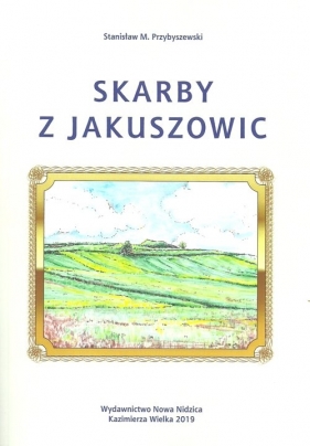 Skarby z Jakuszowic - Przybyszewski Stanisław M.