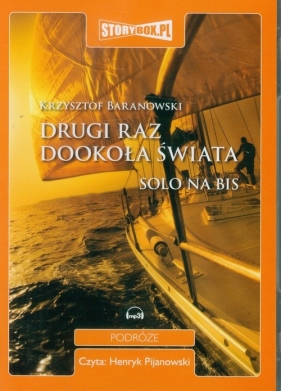 Drugi raz dookoła świata Solo na bis (Audiobook) - Baranowski Krzysztof