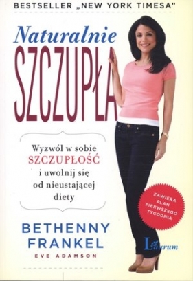 Naturalnie szczupła - Frankel Bethenny, Eve Adamson