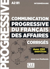 Communication progressive du francais des affaires nieveau intermediaire A2-B1 klucz - Penfornis Jean-Luc