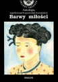 Barwy miłości. Antologia współczesnych opowiadań koreańskich - Opracowanie zbiorowe