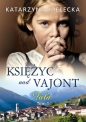 Księżyc nad Vajont. Fala - Katarzyna Kielecka