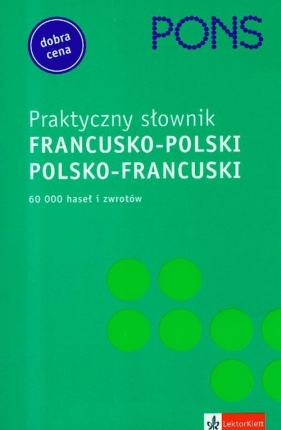 Pons praktyczny słownik francusko-polski polsko-francuski