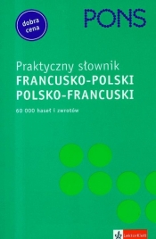 Pons praktyczny słownik francusko-polski polsko-francuski