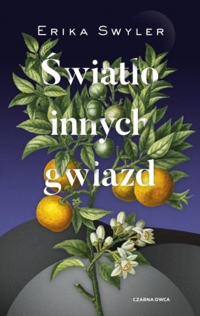 Światło innych gwiazd - Erika Swyler