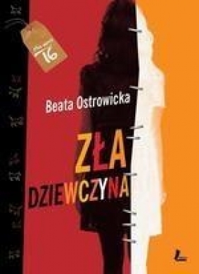 Zła dziewczyna - Beata Ostrowicka
