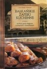 Bałkańskie Zapiski Kuchenne  Książka 1 Kuchania jarska Bułgarów w Puhalewa Iliana Genew