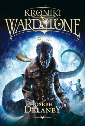 Kroniki Wardstone. Tom 11. Wijec - Joseph Delaney