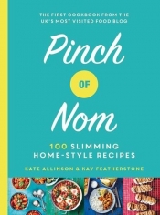 Pinch of Nom - Featherstone Kay, Kate Allinson