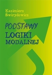 Podstawy Logiki Modalnej - Świrydowicz Kazimierz 