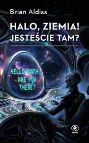 Halo, Ziemia! Jesteście tam? - Brian Aldiss