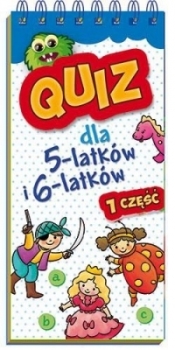 Quiz dla 5-latków i 6-latków cz. 1 - Opracowanie zbiorowe