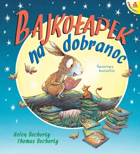 Bajkołapek na dobranoc - Helen Docherty
