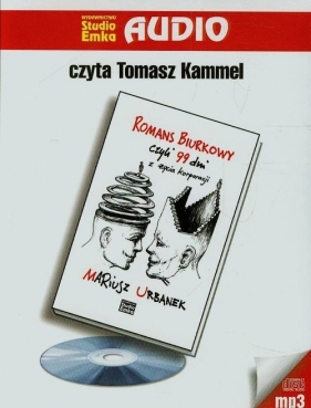 Romans biurkowy czyli 99 dni z życia korporacji (Audiobook) - Mariusz Urbanek