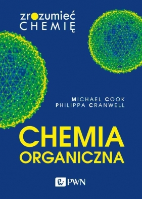 Chemia organiczna - Philippa Cranwell, Michael Cook