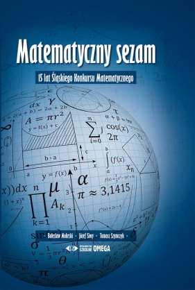 Matematyczny sezam - Mokrski Bolesław, Siwy Józef, Szymczyk Tomasz