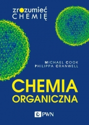 Chemia organiczna - Cook Michael, Cranwell Philippa