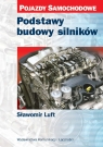 Podstawy budowy silników Pojazdy samochodowe Luft Sławomir