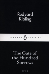 The Gate of the Hundred Sorrows - Kipling Rudyard