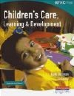 BTEC First Children's Care, Learning and Development Student Book