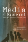 Media i Kościół Polityka informacyjna kościoła