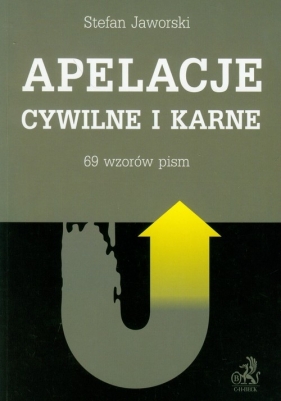 Apelacje cywilne i karne - Jaworski Stefan