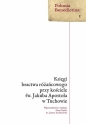 Księgi bractwa różańcowego przy kościele św. Jakuba Apostoła w Tuchowie - Opracowanie zbiorowe