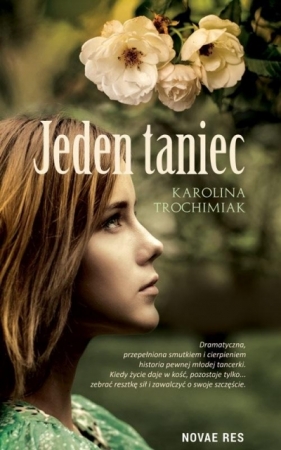 Jeden taniec - Karolina Trochimiak