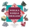 Wielka księga origami