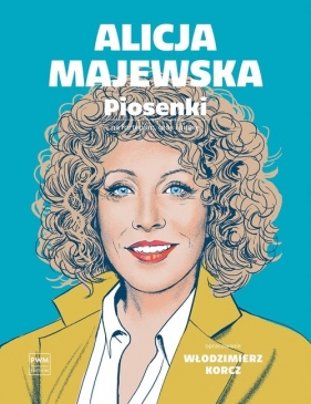 Alicja Majewska. Piosenki - Włodzimierz Korcz