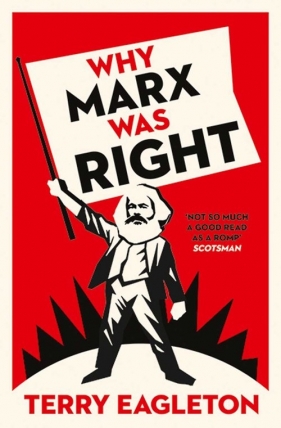 Why Marx Was Right - Eagleton Terry
