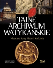 Tajne Archiwum Watykańskie - Górny Grzegorz, Rosikoń Janusz