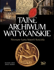 Tajne Archiwum Watykańskie (Uszkodzona okładka) - Grzegorz Górny, Rosikoń Janusz