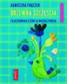 Drzewka Szczęścia Agnieszka Frączek