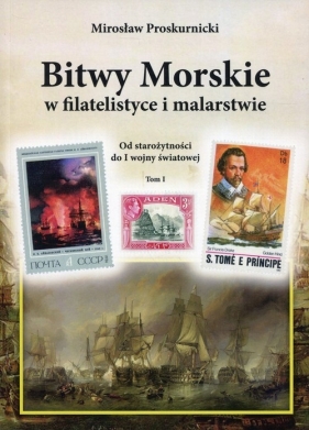 Bitwy morskie w filatelistyce i malarstwie - Proskurnicki Mirosław