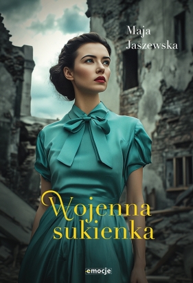 Wojenna sukienka. Wielkie Litery - Maja Jaszewska